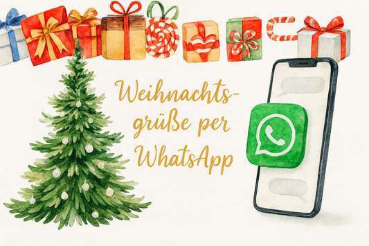 Digitale Weihnachtsgrüße & Einladungen per WhatsApp – persönlich, festlich, unkompliziert